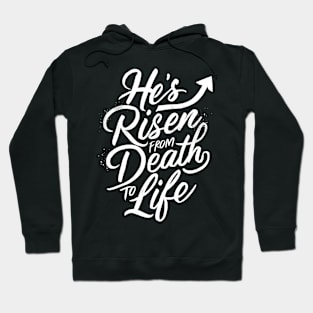 He's risen Hoodie